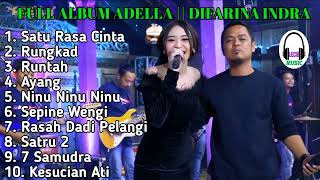 Download lagu ADELLA FULL ALBUM DIFARINA INDRA TERBARU 2022... mp3