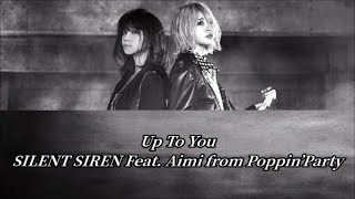SILENT SIREN Feat. Aimi from Poppin’Party – Up To You (Sub Español + Romaji + Kanji)