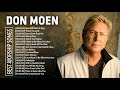 Worship Songs Of Don Moen Greatest Ever - Top 50 Don Moen Praise and Worship Songs Of All Time