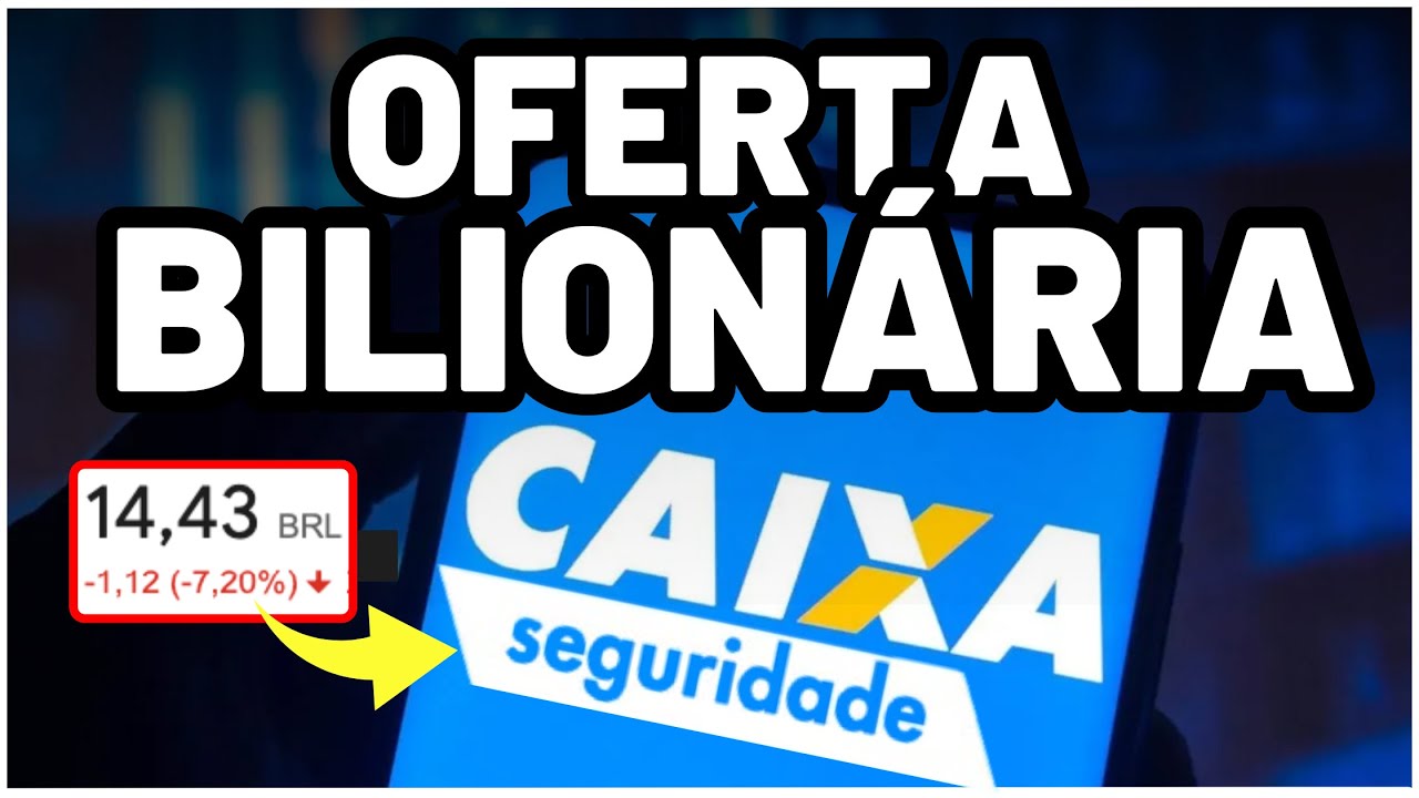 🔴 CAIXA SEGURIDADE: OFERTA DE BILHÕES É OPORTUNIDADE ou CILADA? ENTENDA COMO NÃO PAGAR CARO EM CXSE3