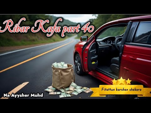 Ribar kafa part 40 Na Ayusher Muhd (Fitattun karshen shekara) 