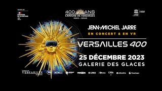 Jean-Michel Jarre - VERSAILLES 400 - TRAILER