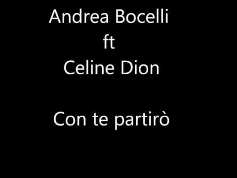 Celine Dion ft Andrea Bocelli   Con te partirò