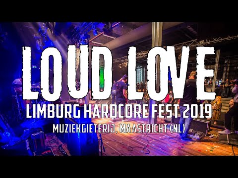 LOUD LOVE @ LIMBURG HARDCORE FEST 2019 - MULTICAM - FULL SET
