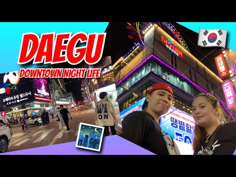 DAEGU DOWNTOWN NIGHT LIFE | DAEGU TOUR South Korea