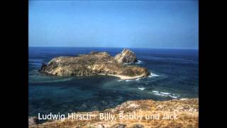 Ludwig Hirsch - BillyBobbyJack