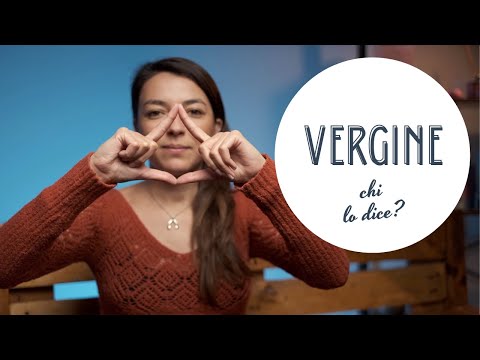 Chi lo dice che sei Vergine...?
