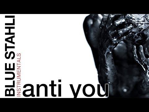 Video thumbnail for Anti You [Instrumental]