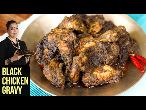 Black Chicken Gravy | How To Make Rustic Black Chicken Gravy | Chicken Gravy Recipe by Smita Deo