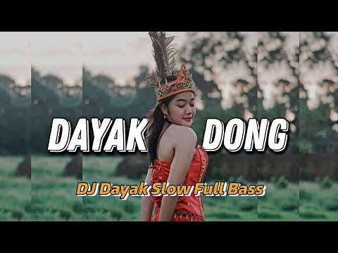 DJ Dayak Dong (Slow Remix)