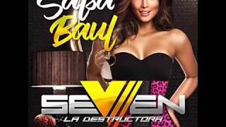 Seven La Destructora-Salsa Baul 2017