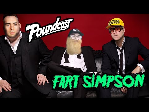 The Poundcast #280: Fart Simpson