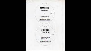 Reggie Hall - Count On It!