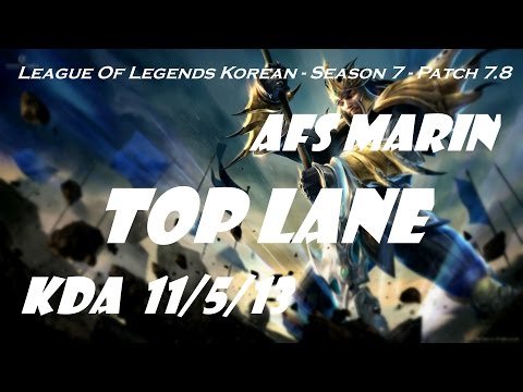 Top Lane - AFs MaRin Jarvan IV vs Riven Patch 7.8 - League Of Legends Korean Ranked Challenge