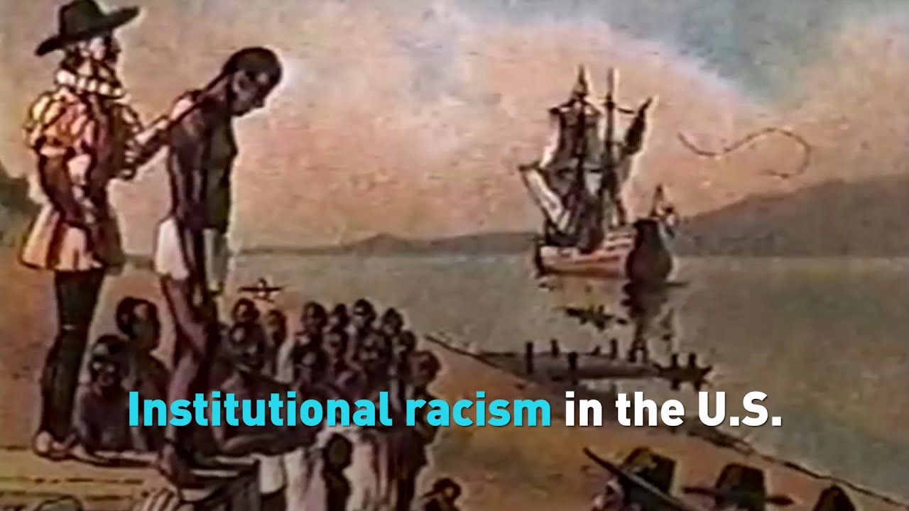 Exploring institutional racism in the U.S.