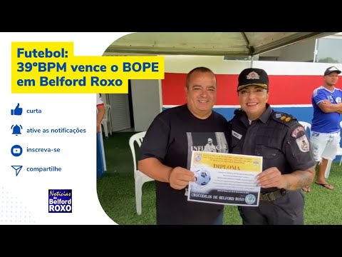 Futebol: 39ºBPM vence o BOPE em Belford Roxo