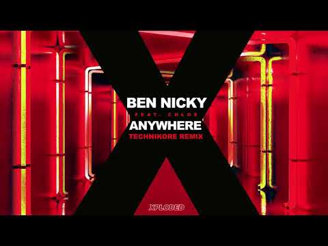 Ben Nicky ft Chloe - Anywhere (Technikore Remix)