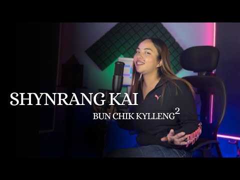 SHYNRANG KAI //  OFFICIAL MUSIC VIDEO // by @EbiangmitreLyngdoh-s3e