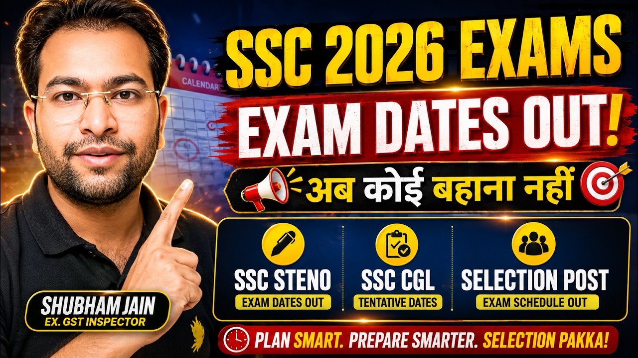 SSC Exam Dates 2026 OUT 🔥 | CGL, Steno & Selection Post Exam Dates | Shubham Sir