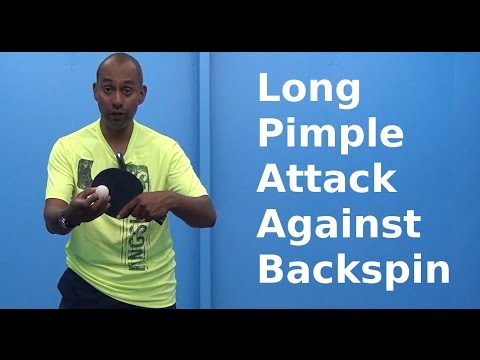 Long Pimple Attack Against Backspin | PingSkills | Table Tennis