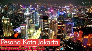 Download lagu Pesona Kota Jakarta 2020 Udara Malam Hari... mp3