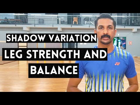 Shadow Variation for Leg Strength and Balance