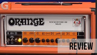 Orange Rockerverb MKIII 100-Watt Tube Guitar Amp Head - What To Know ...
