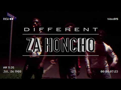 Za Honcho “Different"