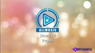 Download lagu Dewa 19 - Pupus mp3