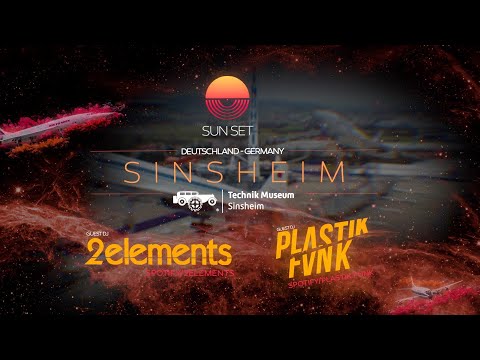 Sun Set Music pres. 2elements & PLASTIK FUNK @Technik-Museum Sinsheim | Trailer