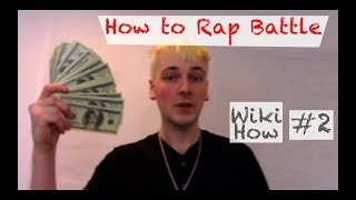 How to Rap Battle: Wiki How #2