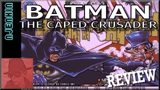 AMIGA : Batman : The Caped Crusader - with Commentary !!