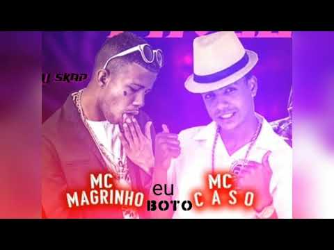 MC CASO E MC MAGRINHO TA NO ÓLEO (sem vinheta)