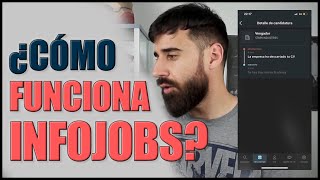 Leen mi curriculum pero no me llaman o me descartan sin leerlo | ¿Cómo funciona InfoJobs