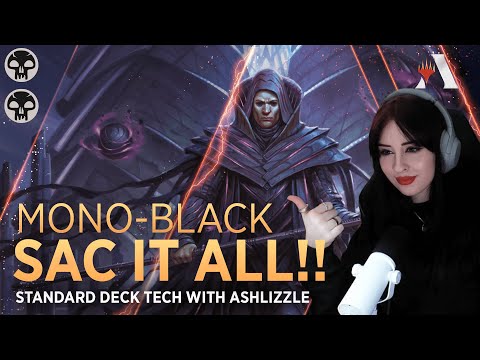 Sac It All!!  | Mono- Black Standard Deck Tech with Ashlizzlle | MTG Arena