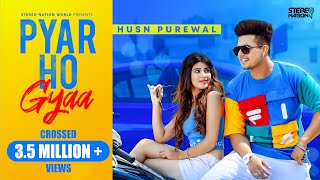 Pyar Ho Gyaa (Official Video) Husn Purewal  New Pu