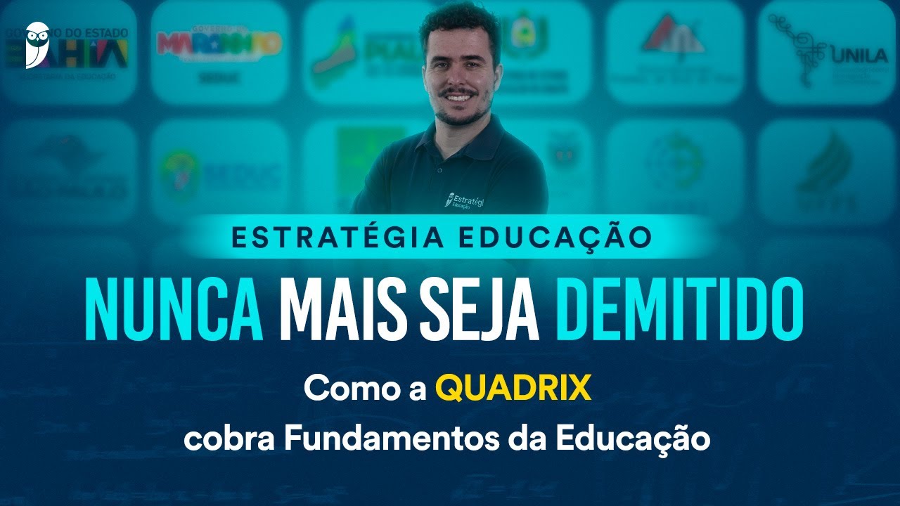 Como a QUADRIX cobra Fundamentos da Educação – Estratégia Educação