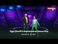 Tiger Shroff Is Impressed On Dance Plus Raghav Juyal