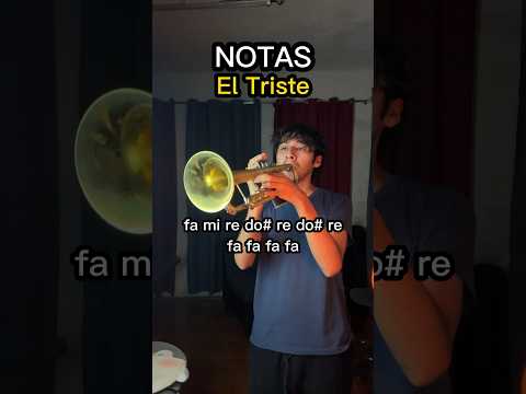El Triste | Notas Trompeta