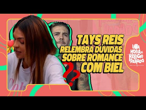 TAYS REIS REMEMBERS CRISIS WITH BIEL AND PRESSURE UNTIL PIETRA WAS BORN | AN HOUR OF STOPPED CLOCK