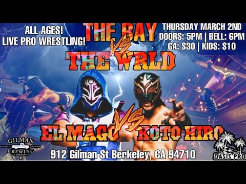 (HIGHLIGHTS) El Mago v Koto Hiro (Oasis Pro: THE BAY vs THE WRLD)