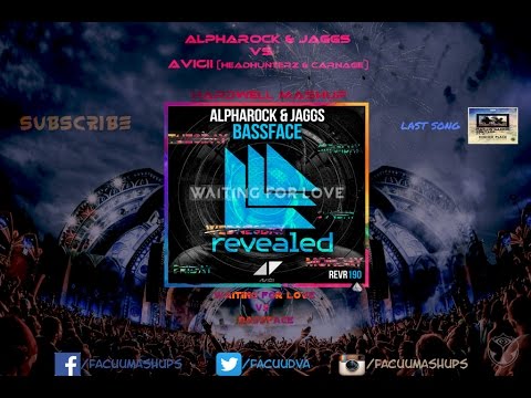 Avicii vs Alpharock & JAGGS - Waiting For Bassface (Hardwell Mashup)