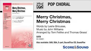 Merry Christmas, Merry Christmas, arr. Tom Fettke and Thomas Grassi – Score & Sound