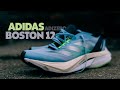 Adidas Adizero Boston 12 Full Review The Boston Is Back