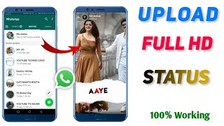 How To Upload Hd Video On Whatsapp Status | Upload Full Hd 4k Status On Whatsapp | WhatsApp Status