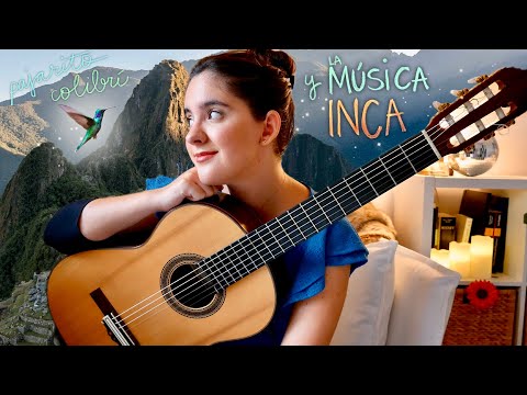 Pajarito Colibrí y la MÚSICA INCA