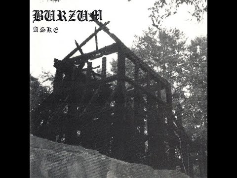 Burzum - Aske (Full EP 1993)