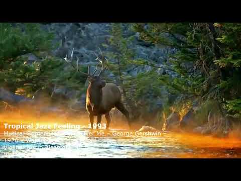 Someone to Watch Over Me – George Gershwin – 1926 – Warner Bross Music Corp