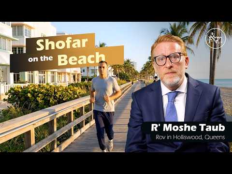 Shofar on the Beach | Rabbi Moshe Taub