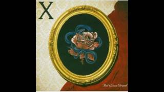 X - Burning House Of Love (Album Version)